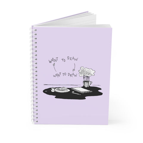 Want to Draw What to Draw Spiral Notebook